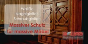 Möbelgleiter für massive Möbel aus Holz